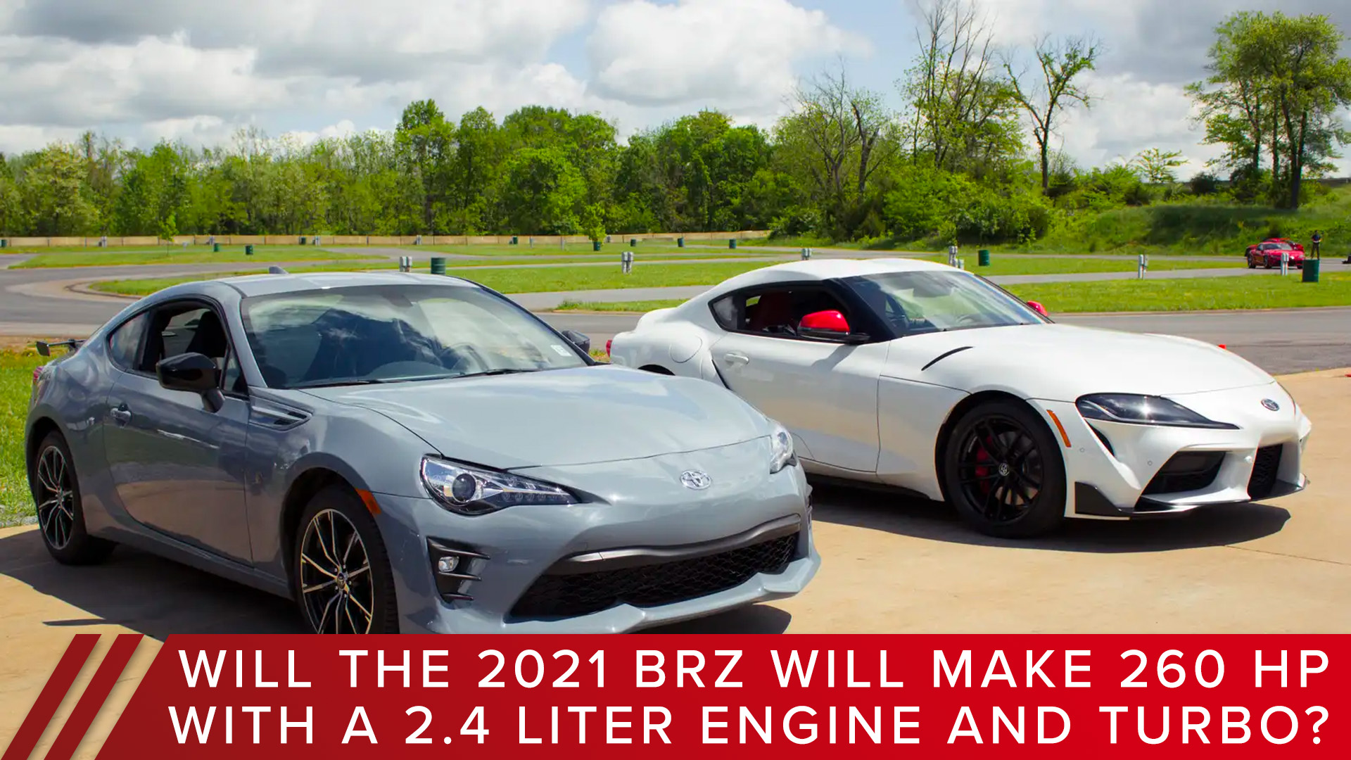 The 2021 BRZ will make 260 hp with a 2.4 Liter Engine and a Turbo?
