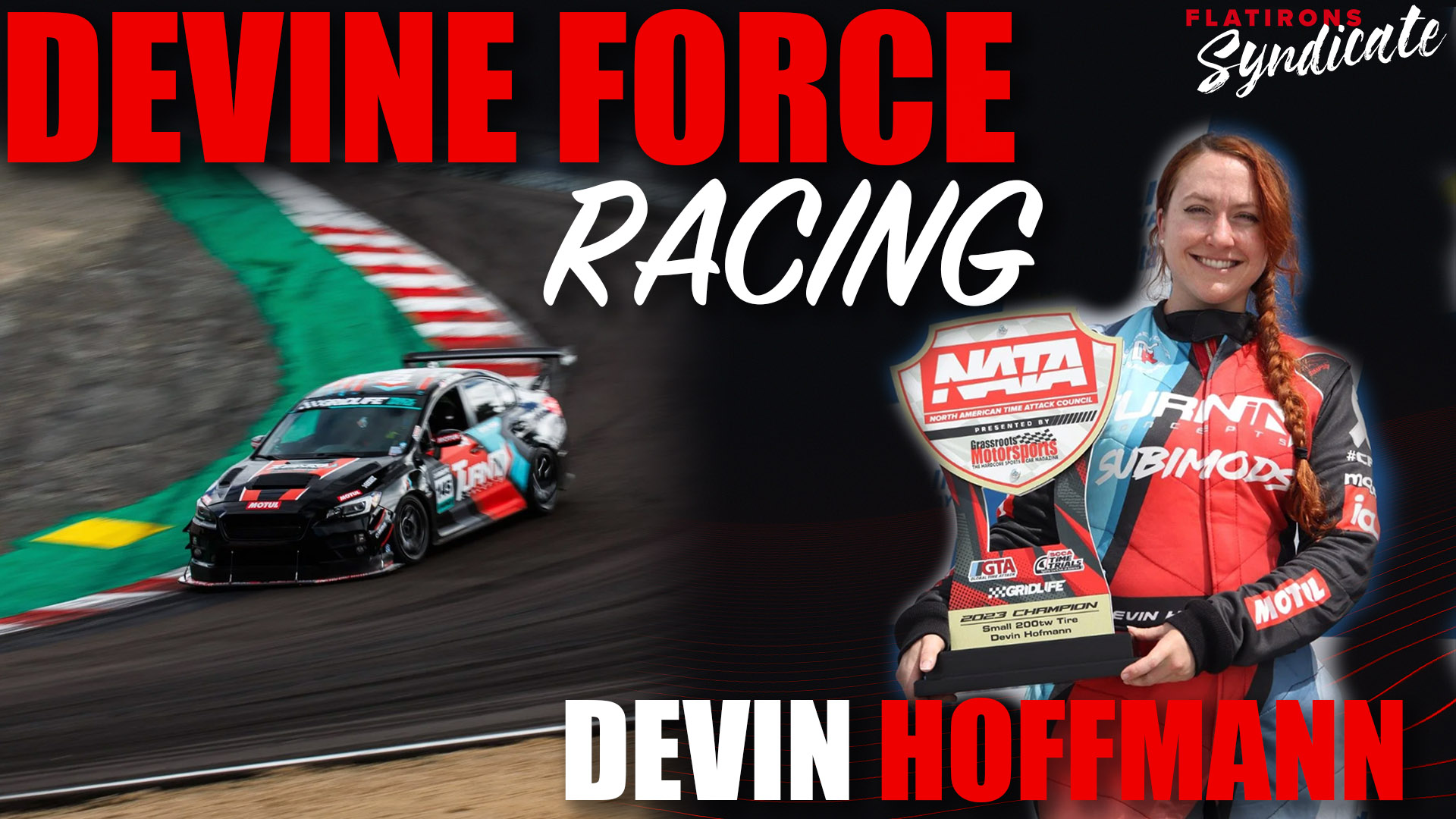 Time Attack, Engineering, and Inspiring the Next Generation with Devin of Devine Force Racing