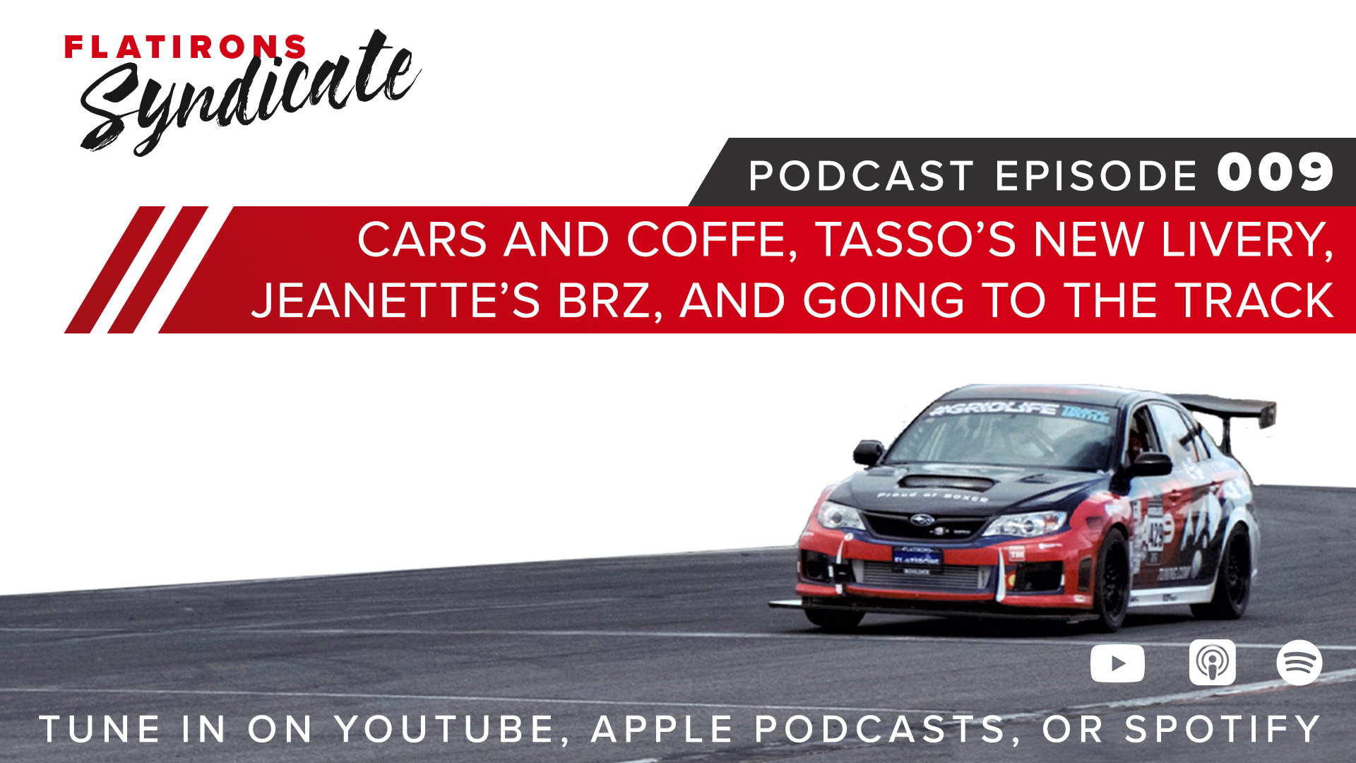  A Recap of Cars & Coffee, Tasso's New Livery, the Next Step for Jeanette's BRZ, and Talk of Going to the Track