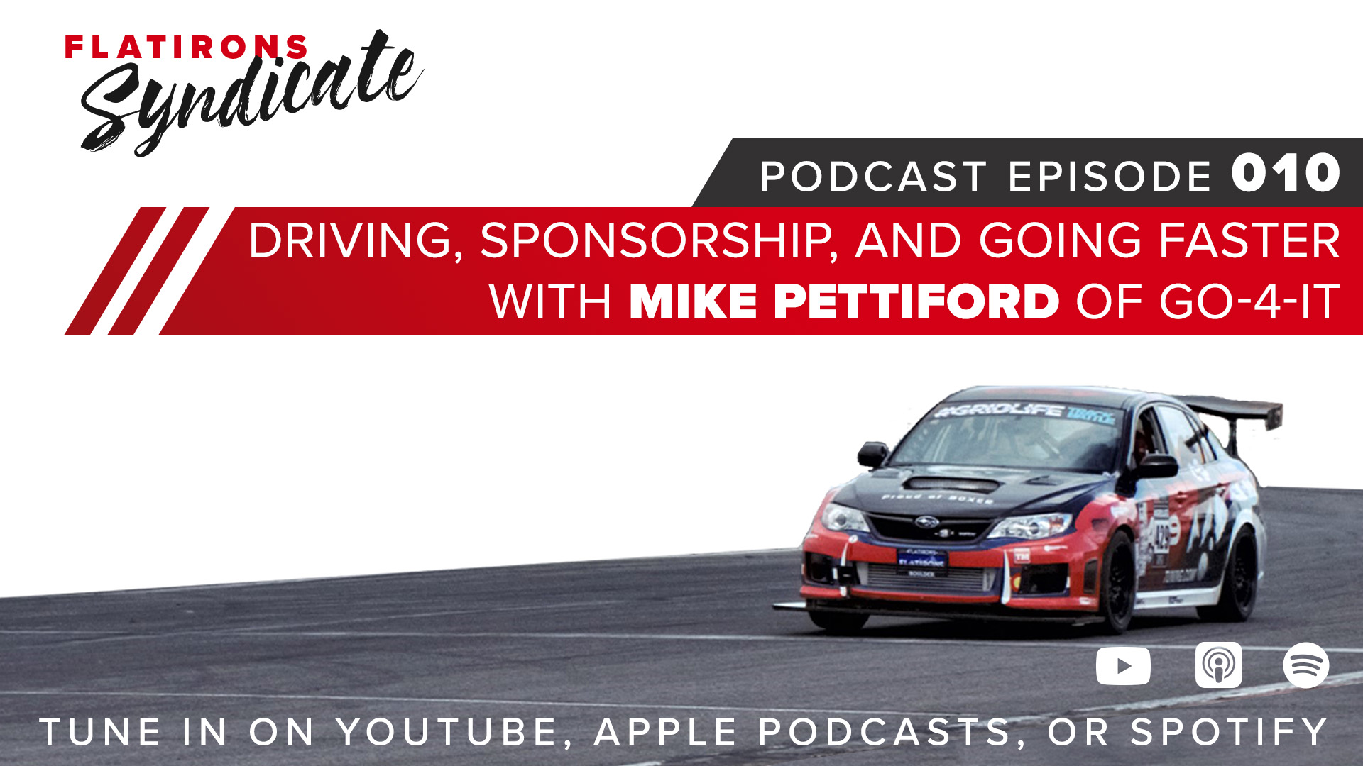 A Conversation About Driving, Sponsorship, and Going Faster with Mike Pettiford from Go 4 It Services